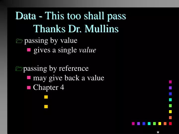 data this too shall pass thanks dr mullins