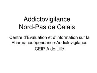 addictovigilance nord pas de calais