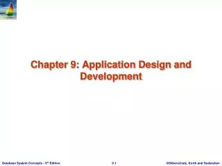 Chapter 9: Application Design and Development