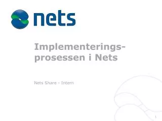 implementerings prosessen i nets