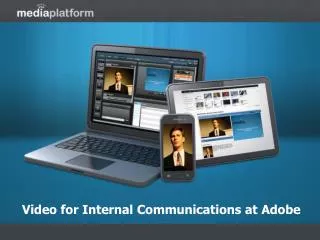 Video for Internal Communications at Adobe