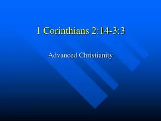1 Corinthians 2:14-3:3