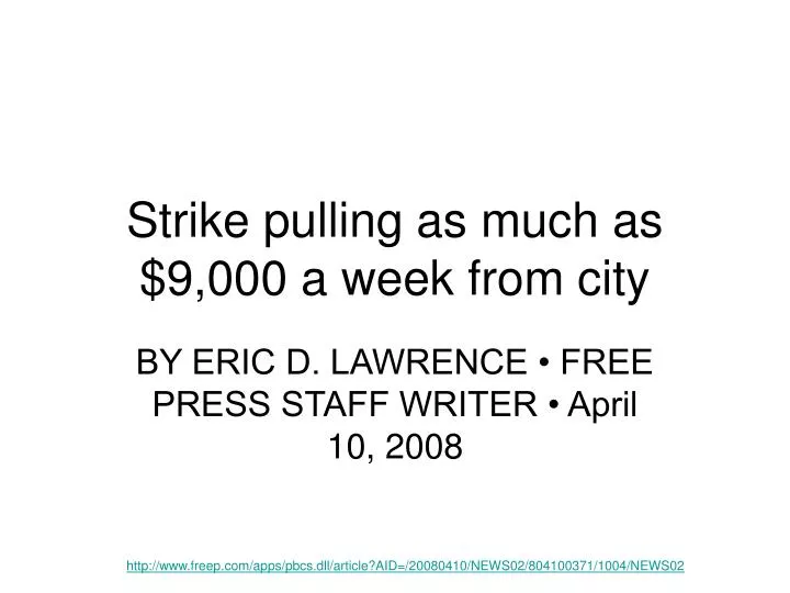 strike pulling as much as 9 000 a week from city