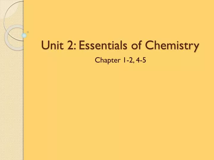 unit 2 essentials of chemistry