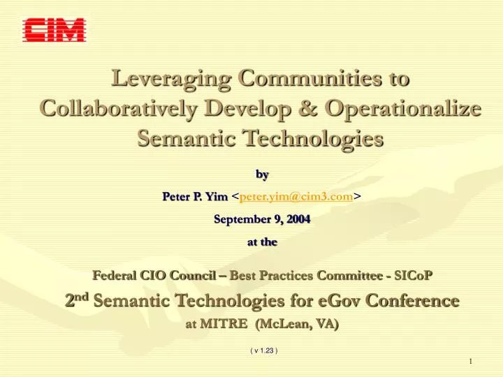 leveraging communities to collaboratively develop operationalize semantic technologies