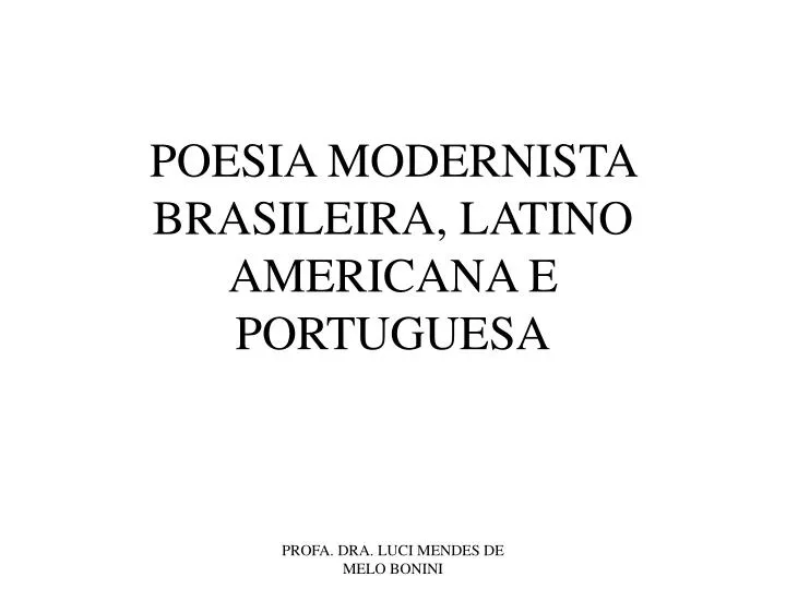 poesia modernista brasileira latino americana e portuguesa