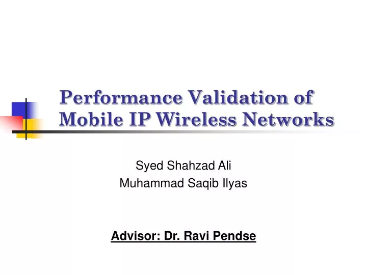 performance validation of mobile ip wireless networks