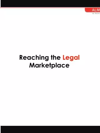 Reaching the Legal Marketplace