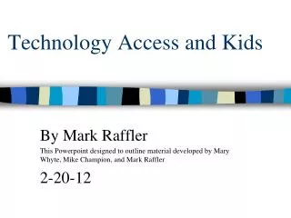 Technology Access and Kids