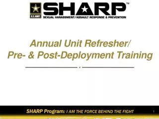 Annual Unit Refresher/ Pre- &amp; Post-Deployment Training