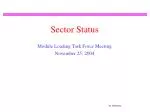 November 2004 Task Force Meeting Summary on Sector Module Testing and Assembly Progress - slide 1