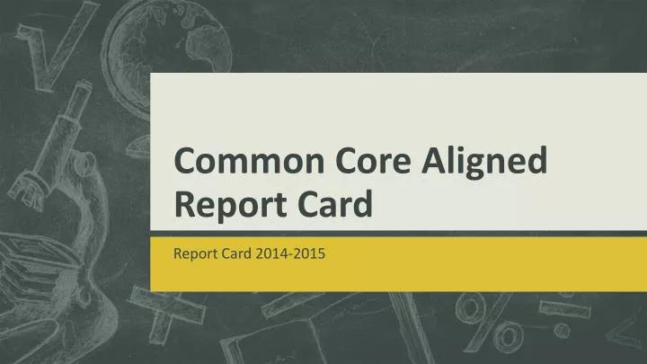 common core aligned report card