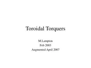 Toroidal Torquers