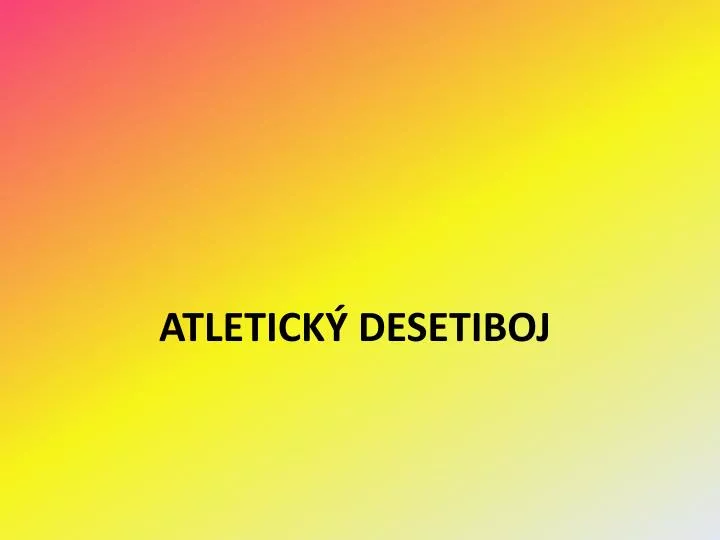 atletick desetiboj