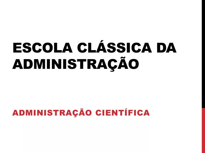 escola cl ssica da administra o