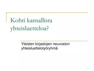 kohti kansallista yhteisluetteloa