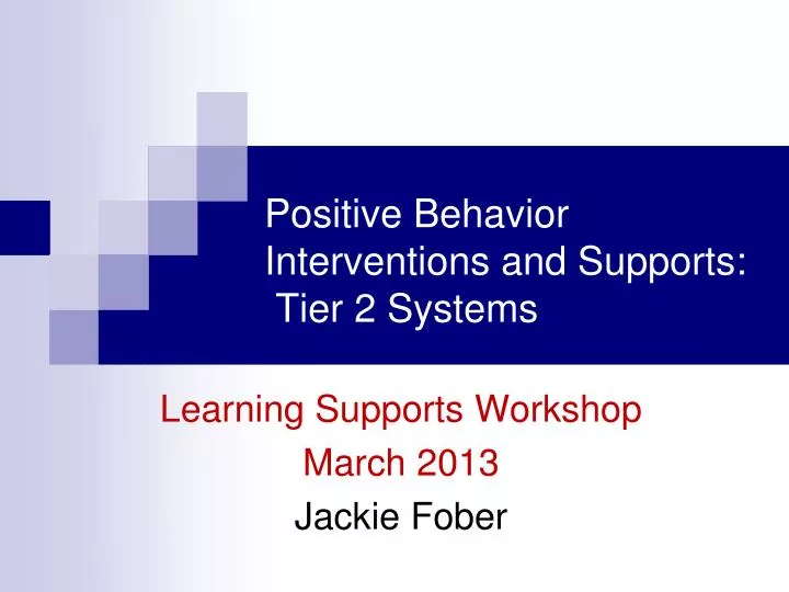 positive behavior interventions and supports tier 2 systems