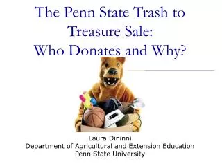 The Penn State Trash to Treasure Sale: Who Donates and Why?