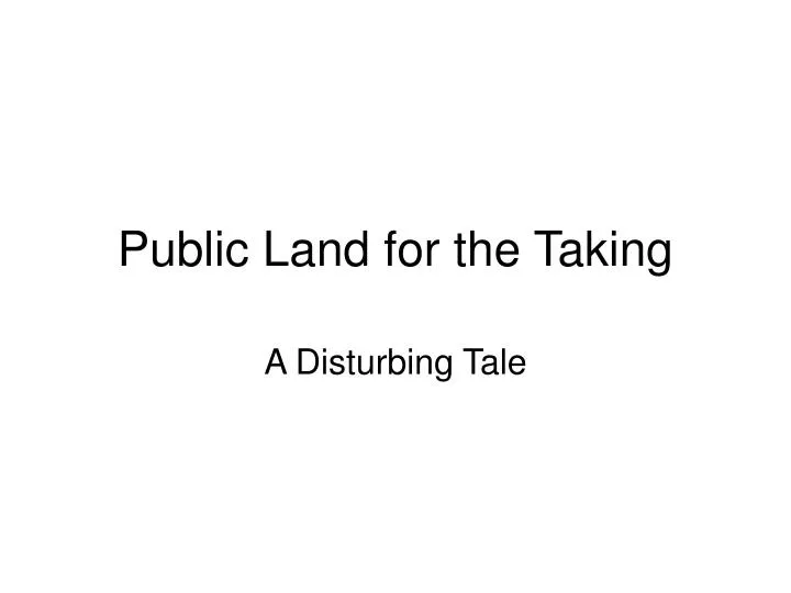 public land for the taking