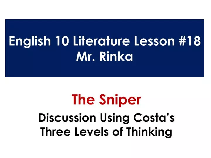 english 10 literature lesson 18 mr rinka