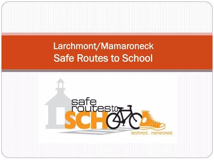 larchmont mamaroneck safe routes to school