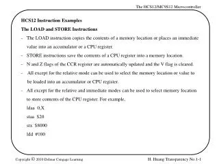 HCS12 Instruction Examples The LOAD and STORE Instructions