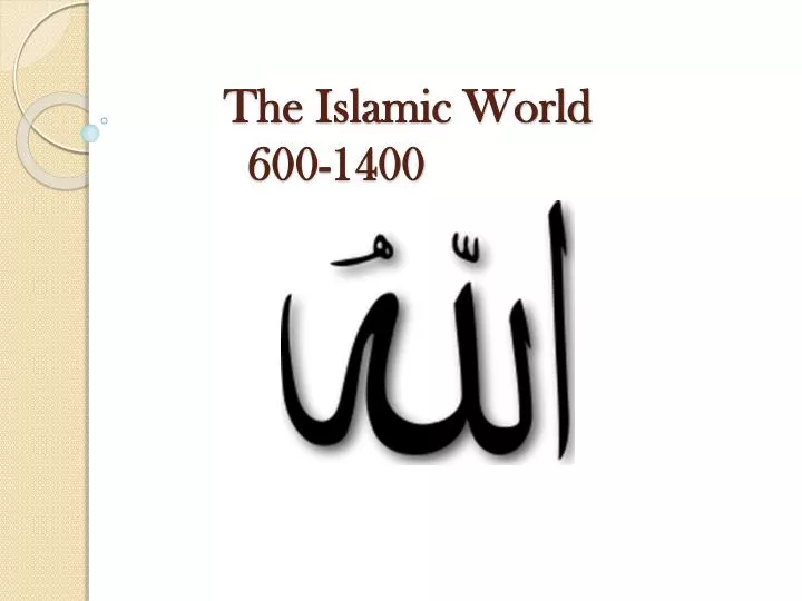 the islamic world 600 1400