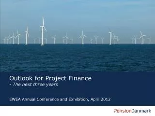 Outlook for Project Finance - The next three years