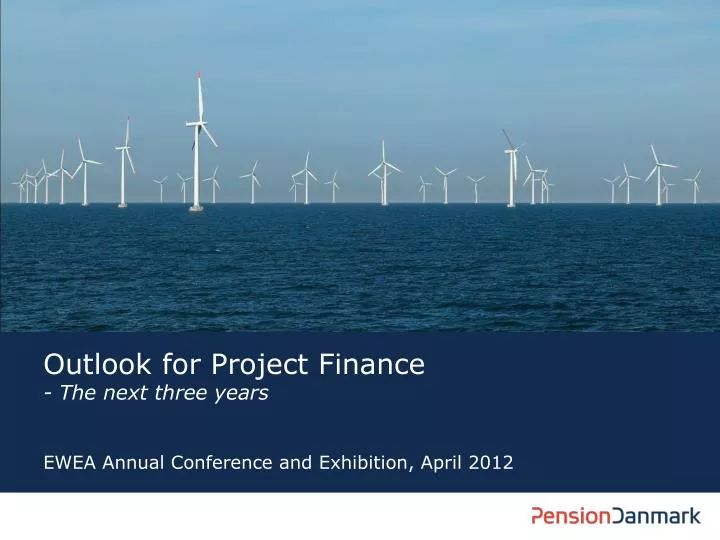 outlook for project finance the next three years
