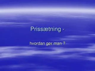 priss tning