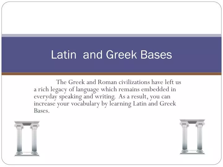 latin and greek bases