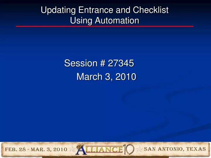 updating entrance and checklist using automation