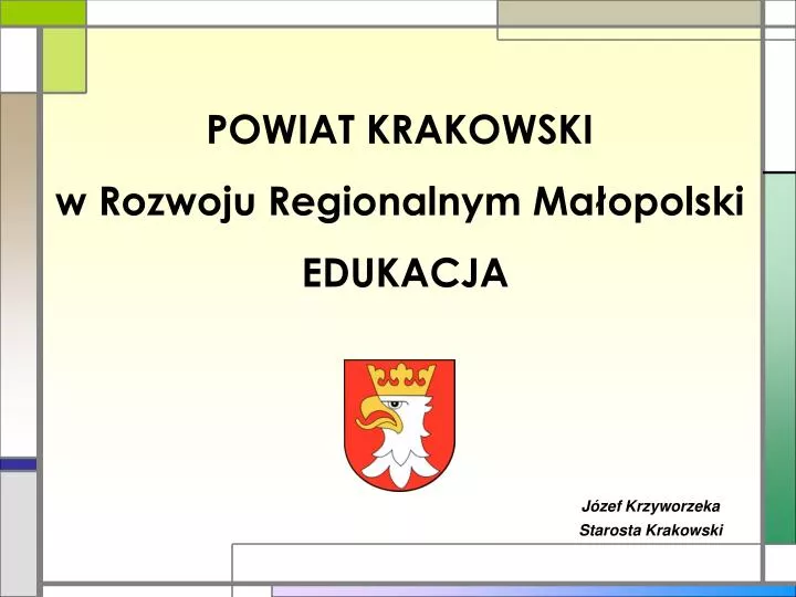 powiat krakowski w rozwoju regionalnym ma opolski edukacja