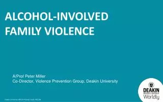 Alcohol-involved family violence