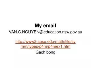 My email VAN.C.NGUYEN@education.nsw.au