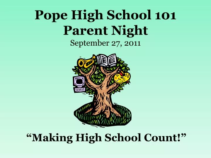 pope high school 101 parent night september 27 2011