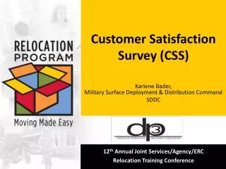 Customer Satisfaction Survey (CSS)