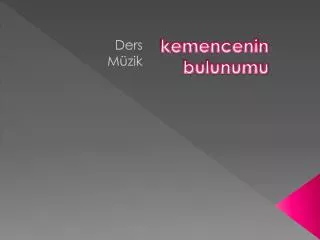 kemencenin bulunumu