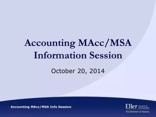 Accounting MAcc /MSA Information Session