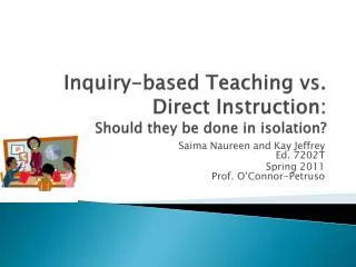 Inquiry-based Teaching vs. Direct Instruction: Should they be done in isolation?