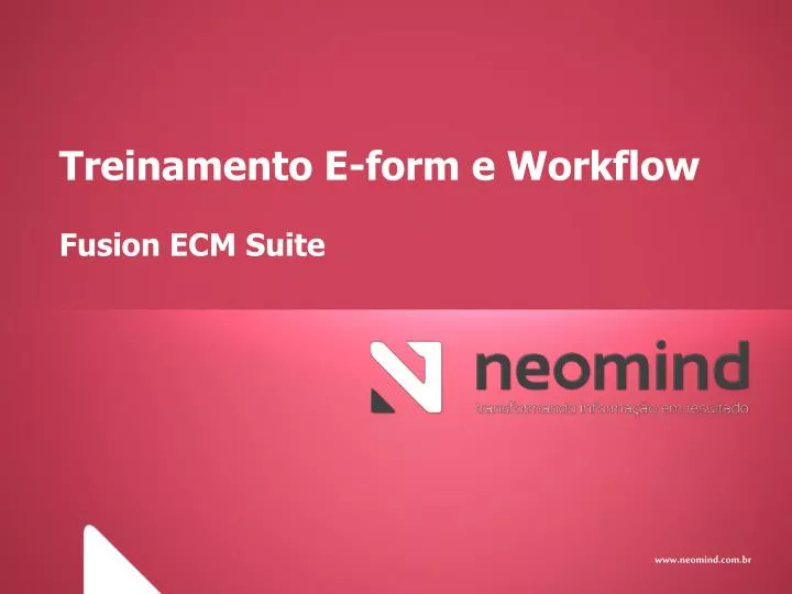 treinamento e form e workflow fusion ecm suite
