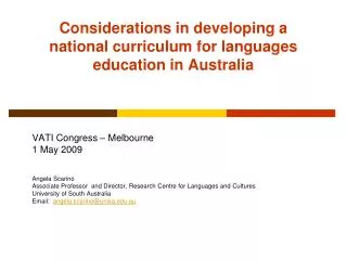 Considerations in developing a national curriculum for languages education in Australia