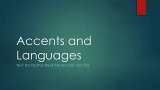 Accents and Languages