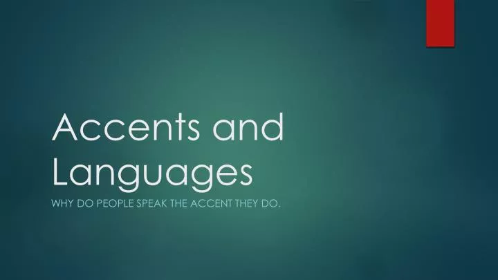 accents and languages