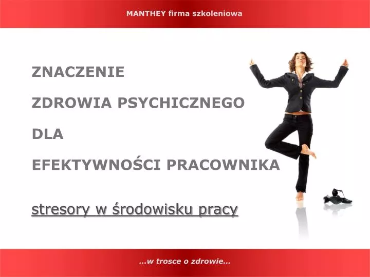 znaczenie zdrowia psychicznego dla efektywno ci pracownika