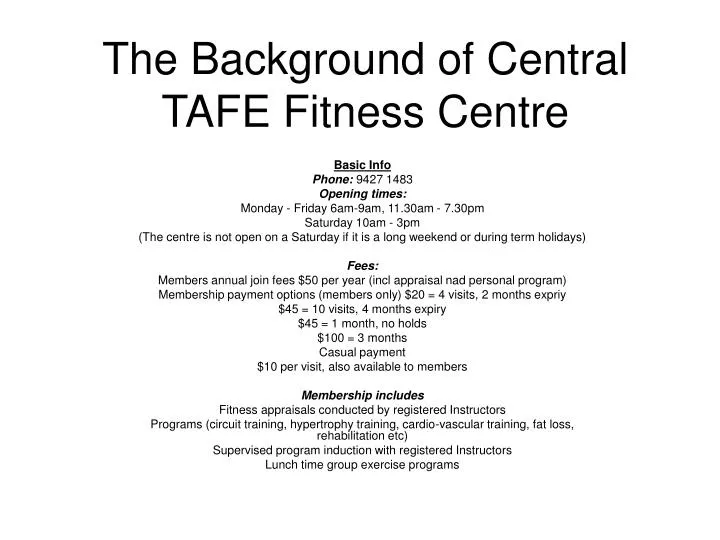 the background of central tafe fitness centre