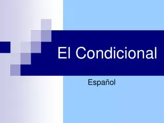 el condicional