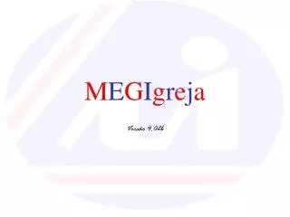 m e g i g r e j a