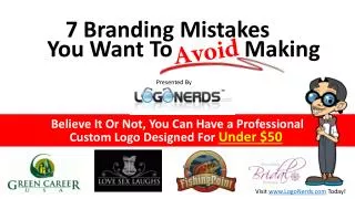 Is Your Company Guilty Of Making These Branding Mistakes?