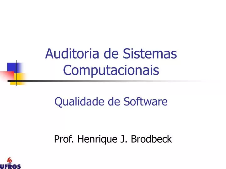 auditoria de sistemas computacionais qualidade de software